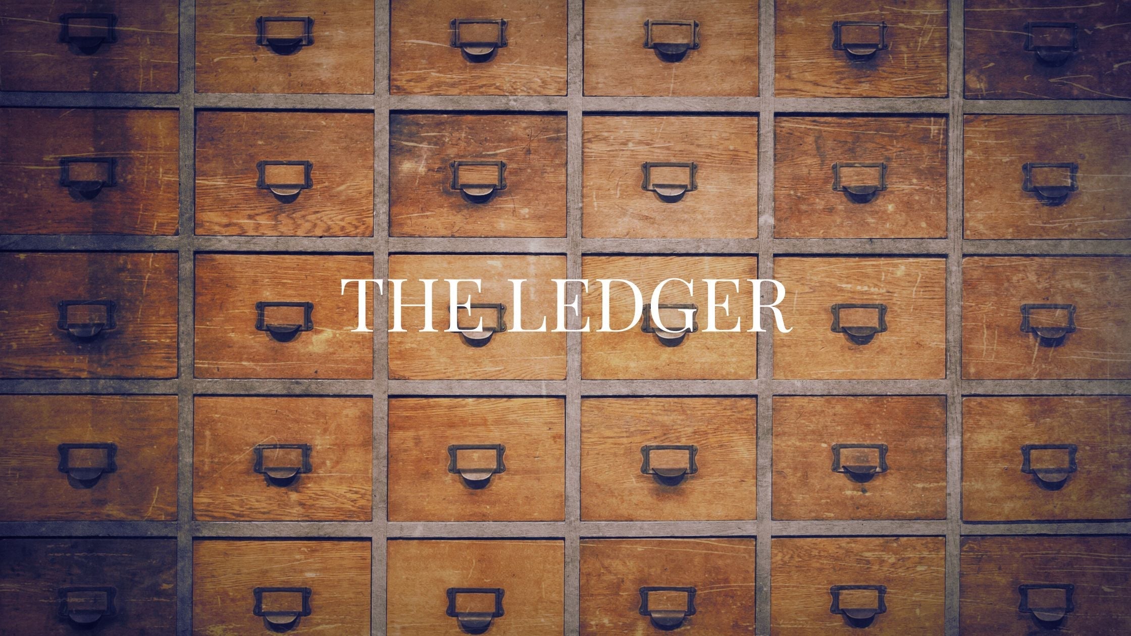 Introducing The Ledger
